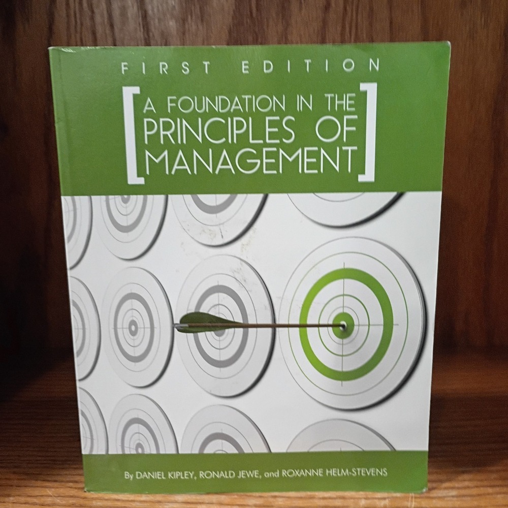 A Foundation in the Principles of Management (First Edition) Paperback - VG